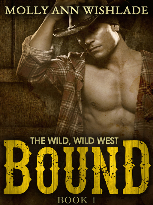 Title details for Bound by Molly Ann Wishlade - Available